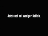 Jetzt auch mit weniger Koffein.