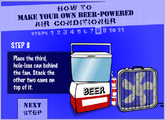 Step 8: Place the third beer behind the fan.